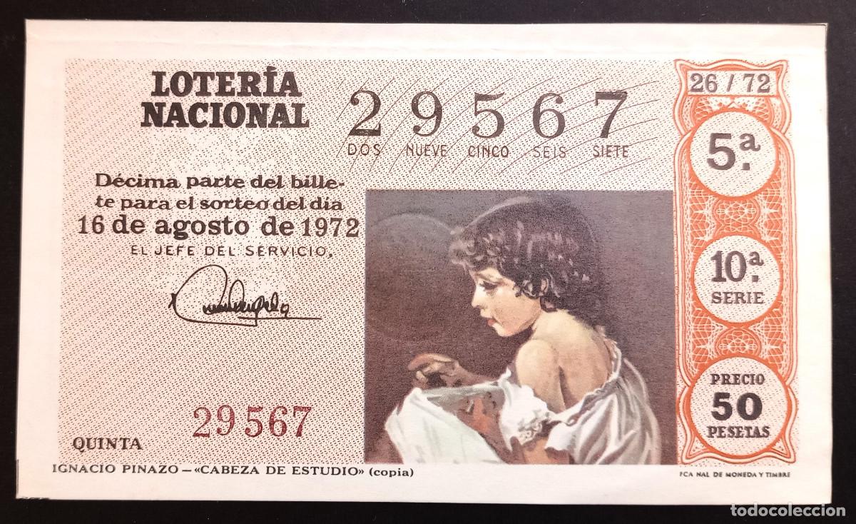 Lotaria Nacional: D&Eacute;CIMO DE LOTERIA - 16-AGOSTO-1972 - IGNACIO PINAZO - CABEZA DE ESTUDIO