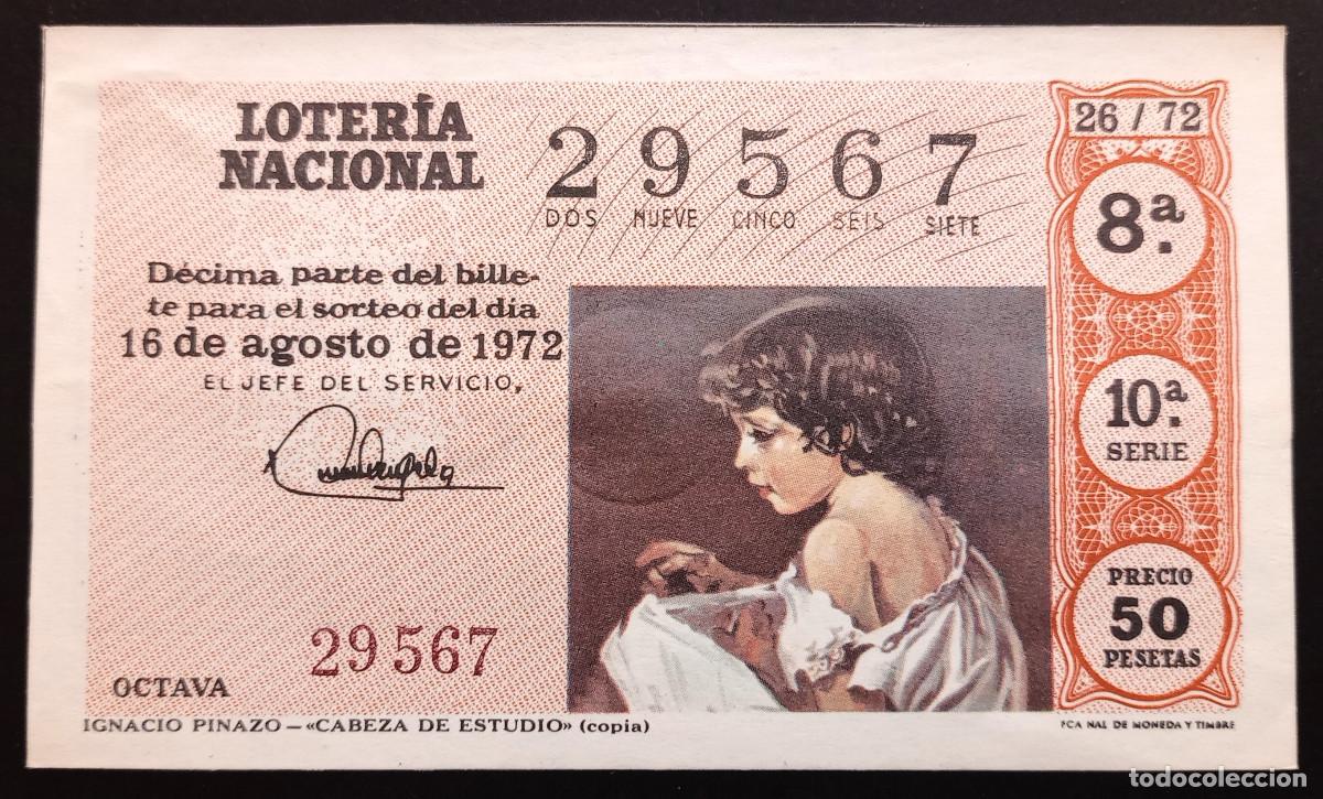 Loter&iacute;a Nacional: D&Eacute;CIMO DE LOTERIA - 16-AGOSTO-1972 - IGNACIO PINAZO - CABEZA DE ESTUDIO