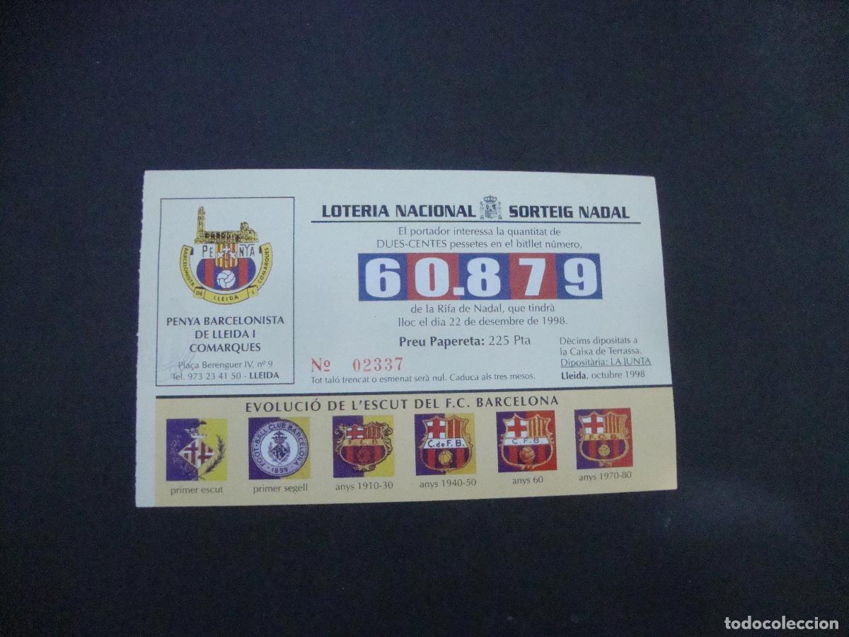 Loter&iacute;a Nacional: PARTICIPACION LOTERIA PENYA BARCELONISTA DE LLEIDA I COMARQUES 1998
