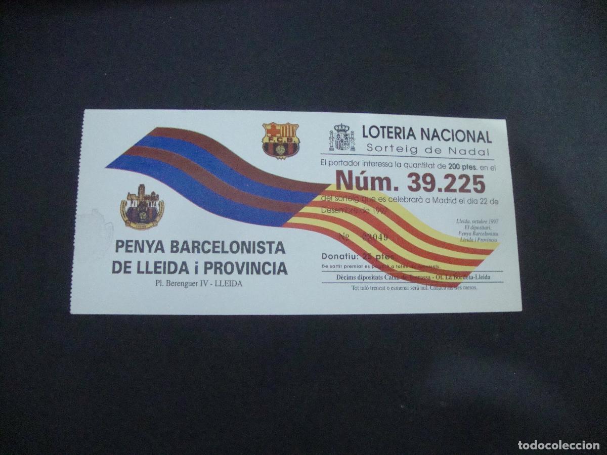 Loter&iacute;a Nacional: PARTICIPACION LOTERIA PENYA BARCELONISTA DE LLEIDA I COMARQUES 1997