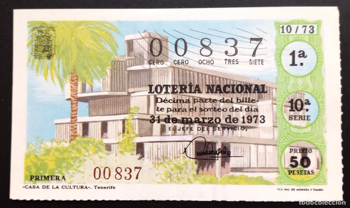 Loter&iacute;a Nacional: D&Eacute;CIMO DE LOTERIA - 31-MARZO-1973 - CASA DE LA CULTURA, TENERIFE