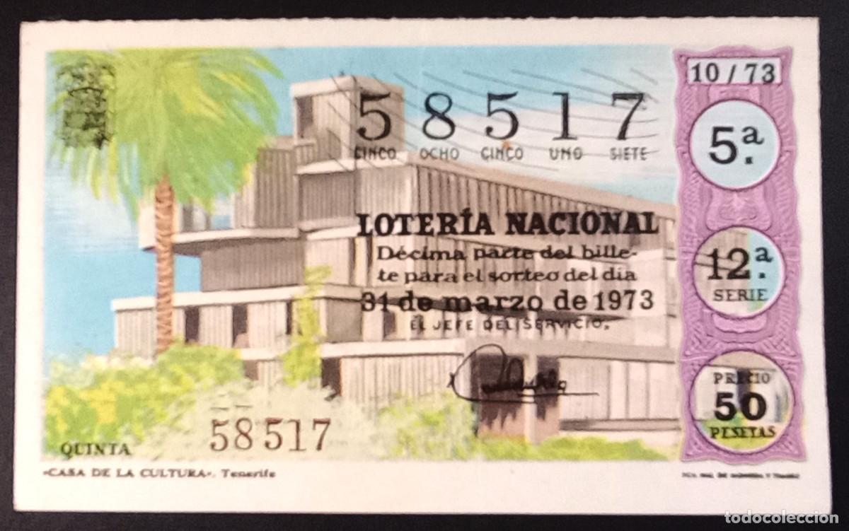 Loter&iacute;a Nacional: D&Eacute;CIMO DE LOTERIA - 31-MARZO-1973 - CASA DE LA CULTURA, TENERIFE