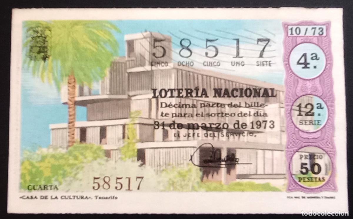 Loter&iacute;a Nacional: D&Eacute;CIMO DE LOTERIA - 31-MARZO-1973 - CASA DE LA CULTURA, TENERIFE