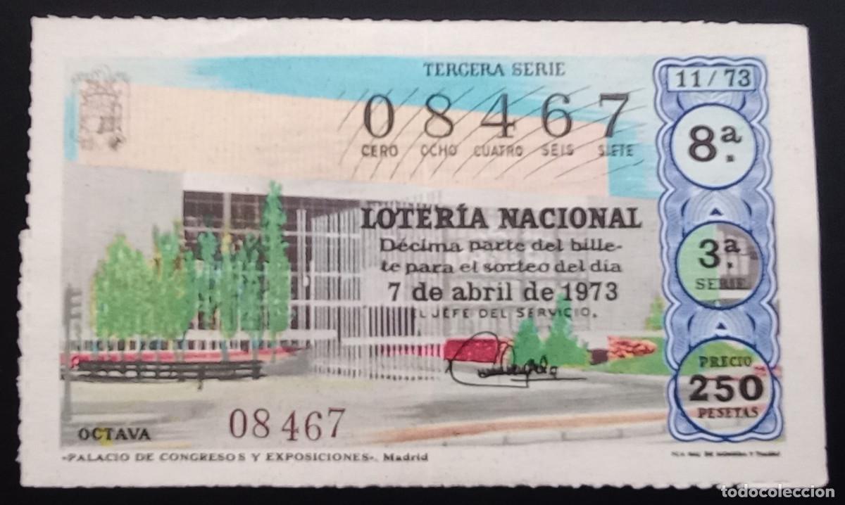 Loter&iacute;a Nacional: D&Eacute;CIMO DE LOTERIA - 7-ABRIL-1973 - PALACIO DE CONGRESOS Y EXPOSICIONES, MADRID