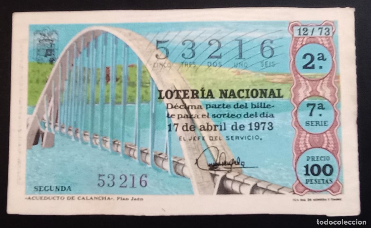 Loter&iacute;a Nacional: D&Eacute;CIMO DE LOTERIA - 17-ABRIL-1973 - ACUEDUCTO DE CALANCHA, PLAN JA&Eacute;N