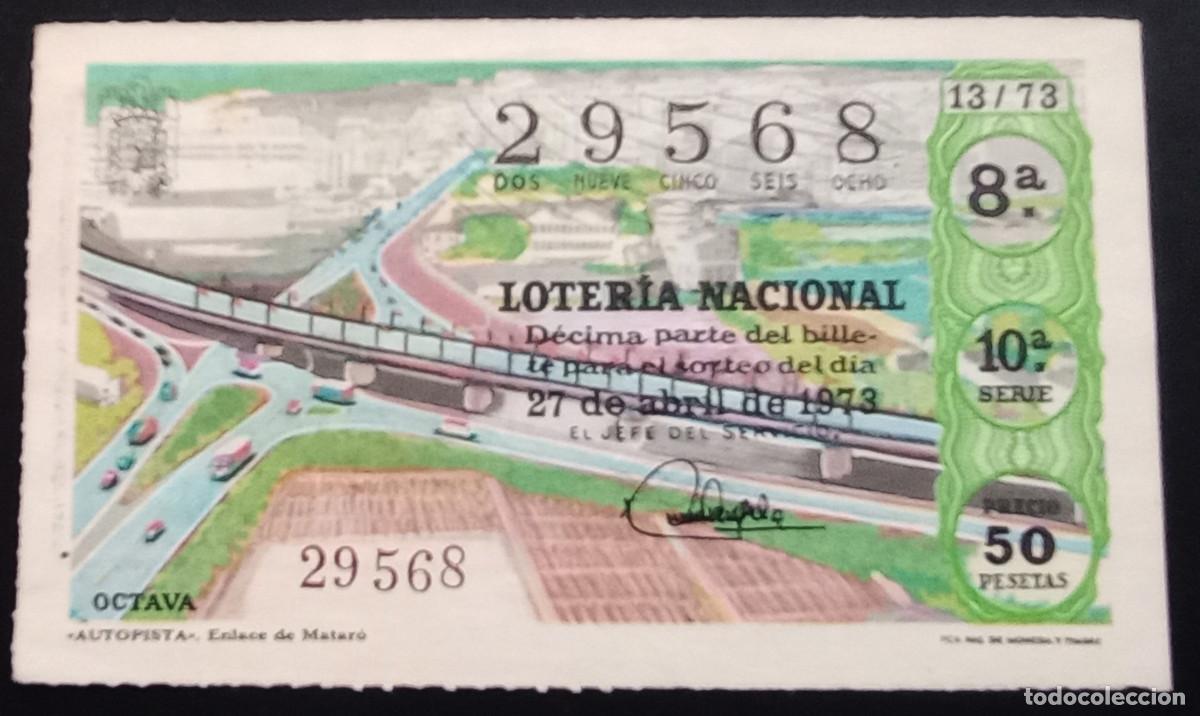 Loter&iacute;a Nacional: D&Eacute;CIMO DE LOTERIA - 27-ABRIL-1973 - AUTOPISTA, ENLACE DE MATAR&Oacute;