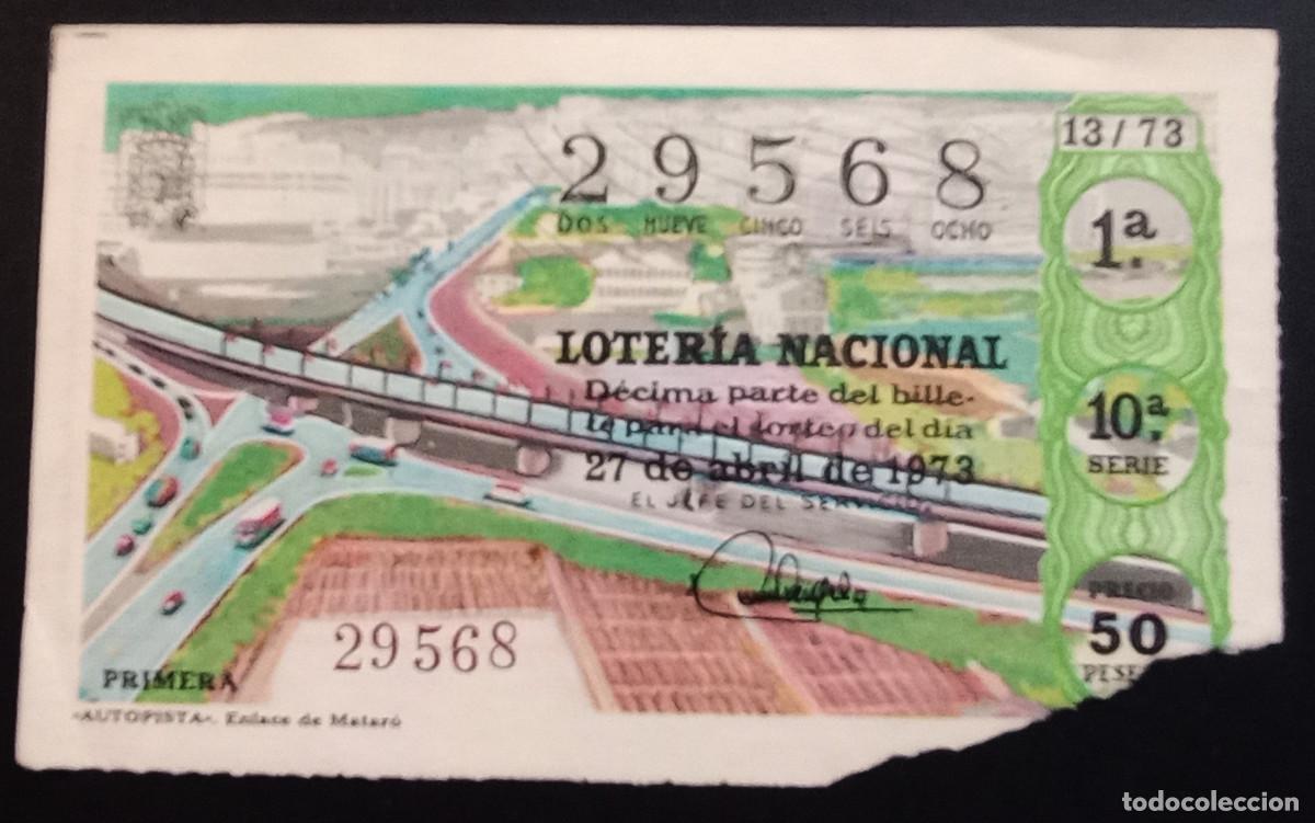 Loter&iacute;a Nacional: D&Eacute;CIMO DE LOTERIA - 27-ABRIL-1973 - AUTOPISTA, ENLACE DE MATAR&Oacute;