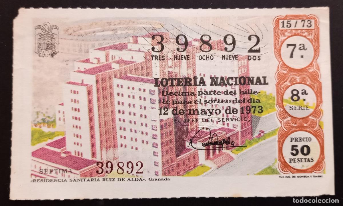 Loter&iacute;a Nacional: D&Eacute;CIMO DE LOTERIA - 12-MAYO-1973 - RESIDENCIA SANITARIA RUIZ DE ALBA, GRANADA