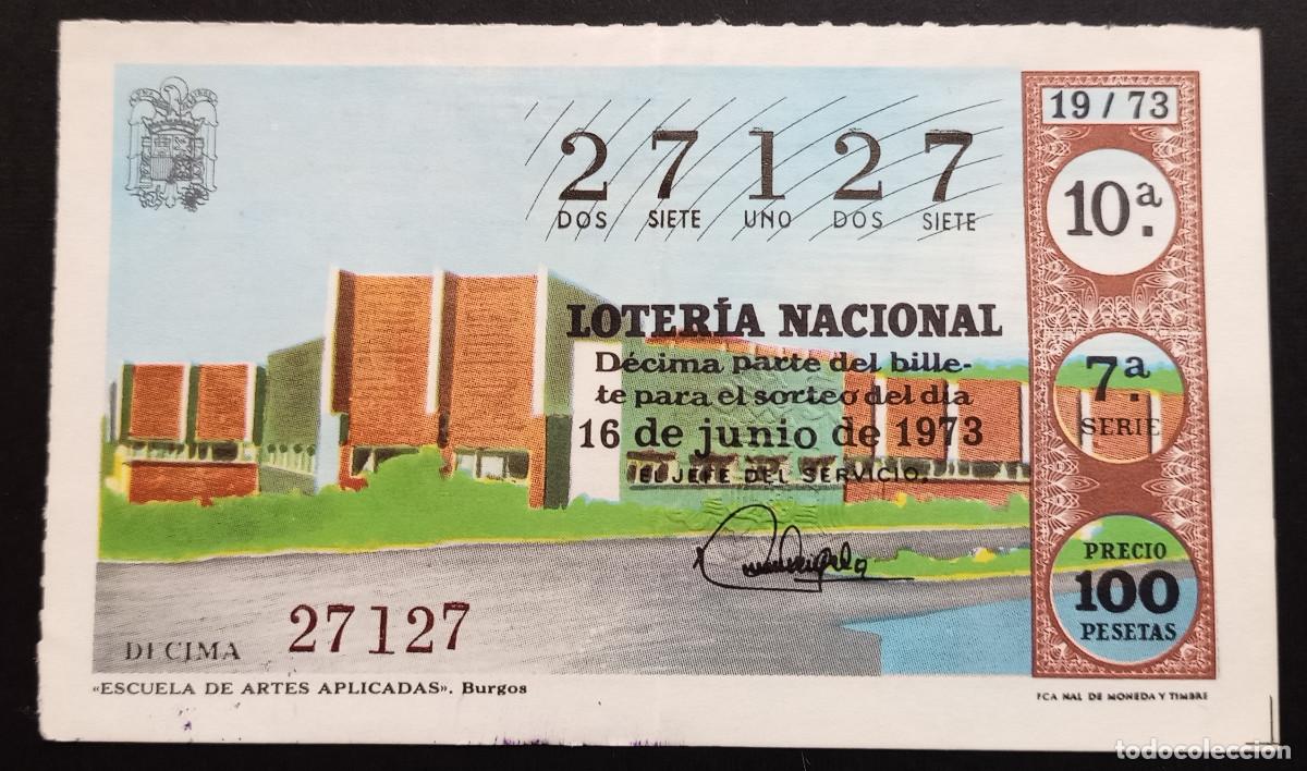 Loter&iacute;a Nacional: D&Eacute;CIMO DE LOTERIA - 16-JUNIO-1973 - ESCUELA DE ARTES APLICADAS, BURGOS