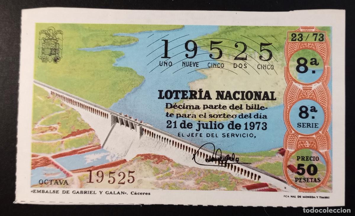 Loter&iacute;a Nacional: D&Eacute;CIMO DE LOTERIA - 21-JULIO-1973 - EMBALSE DE GABRIEL Y GAL&Aacute;N, C&Aacute;CERES