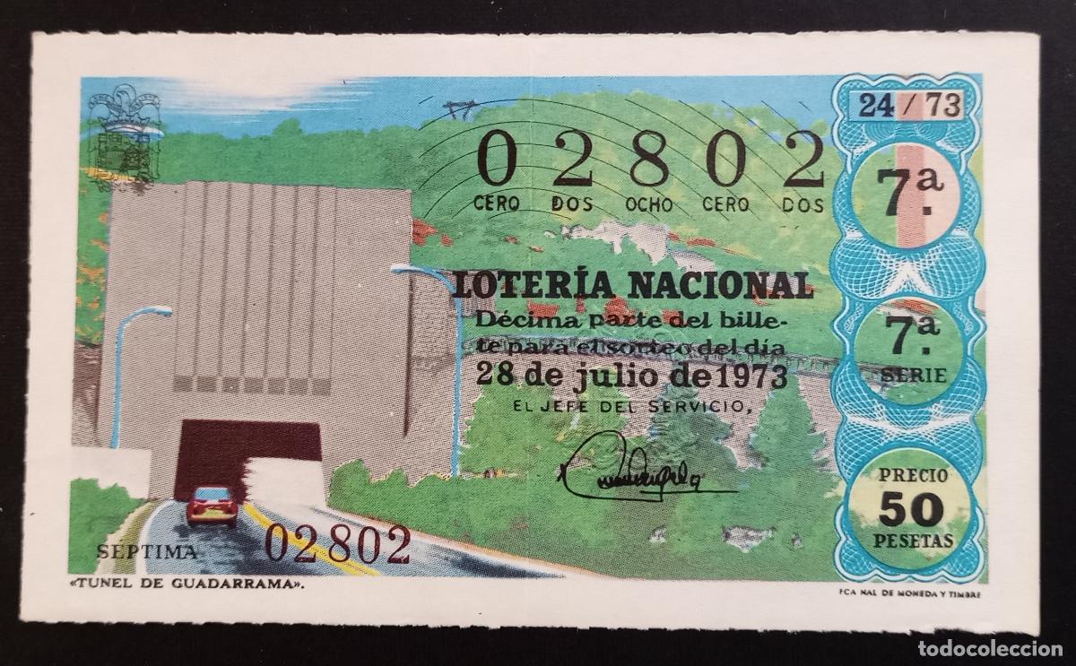 Loter&iacute;a Nacional: D&Eacute;CIMO DE LOTERIA - 28-JULIO-1973 - TUNEL DE GUADARRAMA