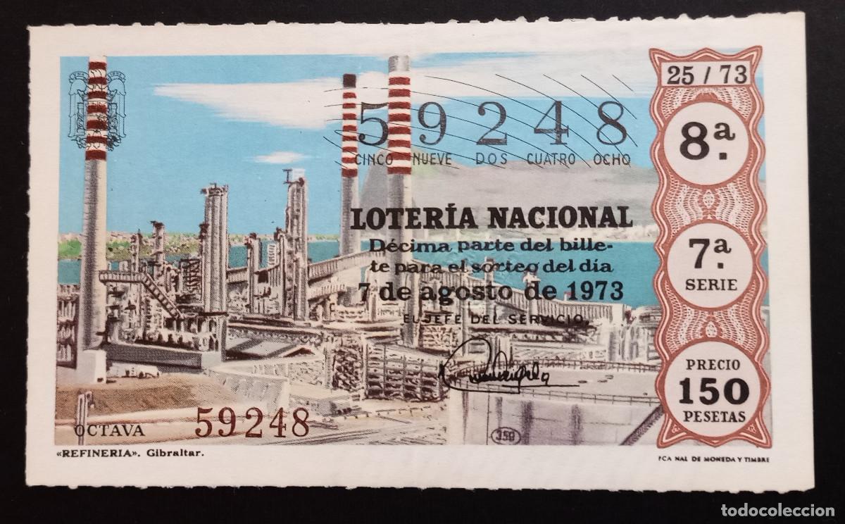 Loter&iacute;a Nacional: D&Eacute;CIMO DE LOTERIA - 7-AGOSTO-1973 - REFINERIA. GIBRALTAR
