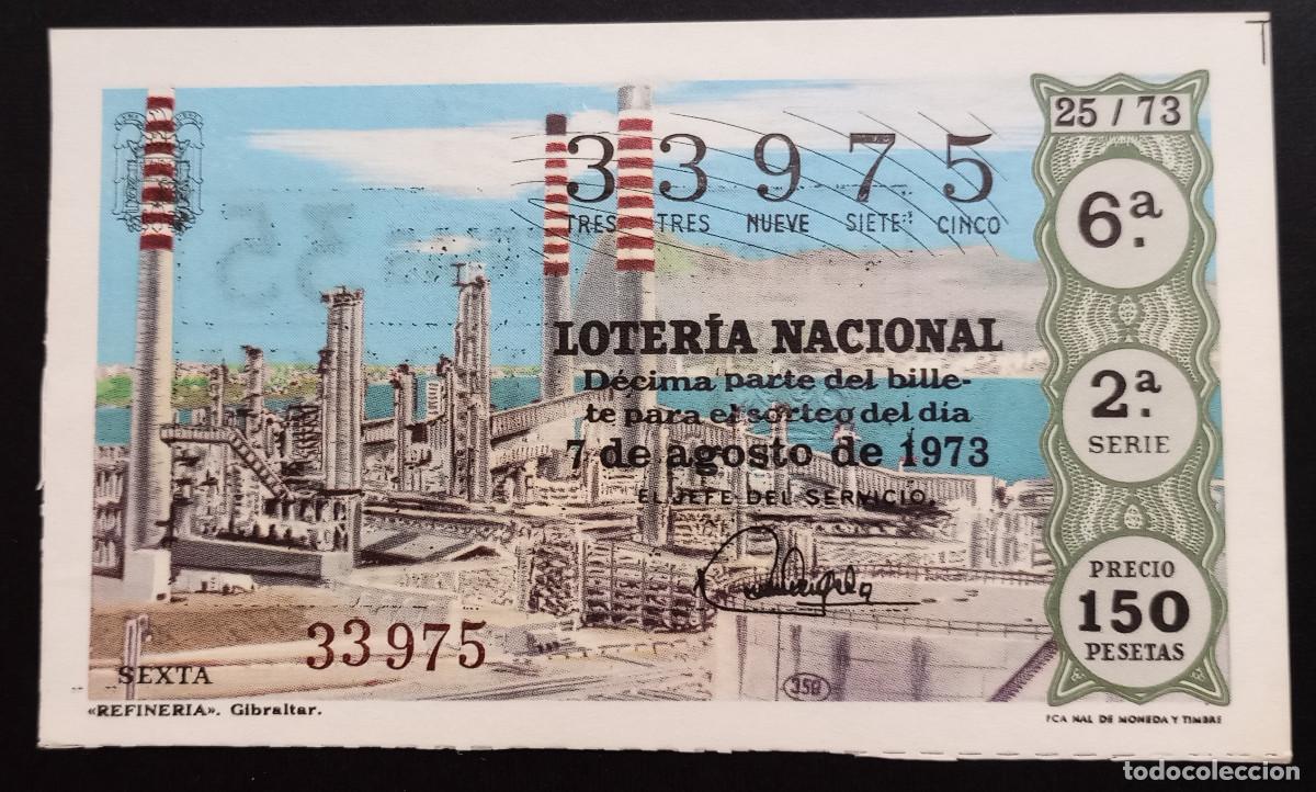 Loter&iacute;a Nacional: D&Eacute;CIMO DE LOTERIA - 7-AGOSTO-1973 - REFINERIA. GIBRALTAR