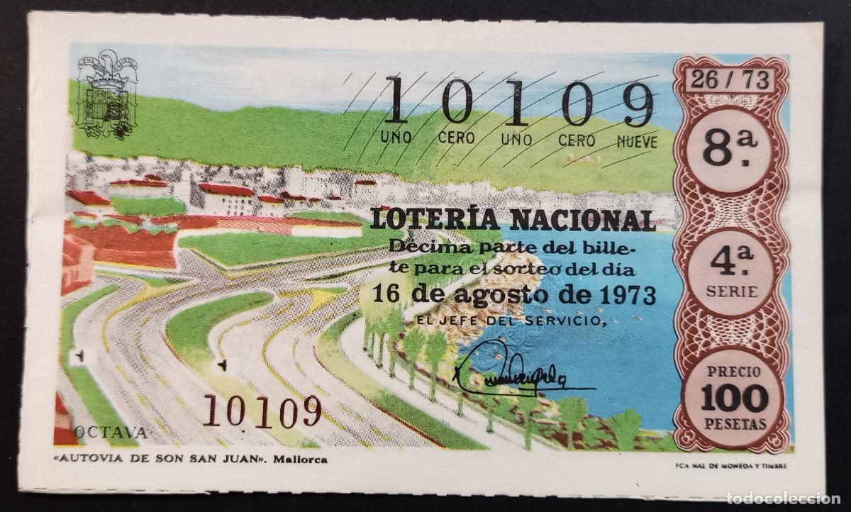 Loter&iacute;a Nacional: D&Eacute;CIMO DE LOTERIA - 16-AGOSTO-1973 - AUTOVIA DE SON SAN JUAN, MALLORCA
