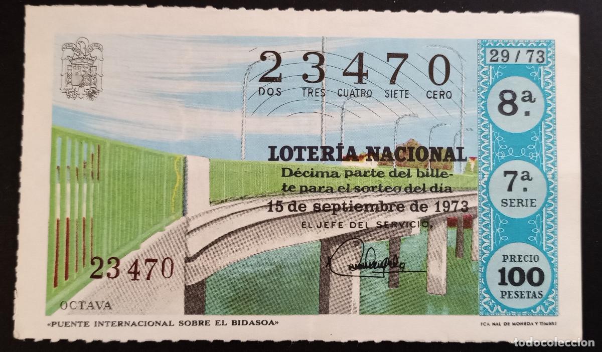 Loter&iacute;a Nacional: D&Eacute;CIMO DE LOTERIA - 15-SEPTIEMBRE-1973 - PUENTE INTERNACIONAL SOBRE EL BIDASOA