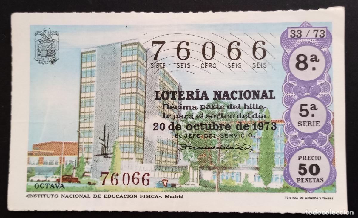 Loter&iacute;a Nacional: D&Eacute;CIMO DE LOTERIA - 20-OCTUBRE-1973 - INSTITUTO NACIONAL DE EDUCACI&Oacute;N F&Iacute;SICA, MADRID