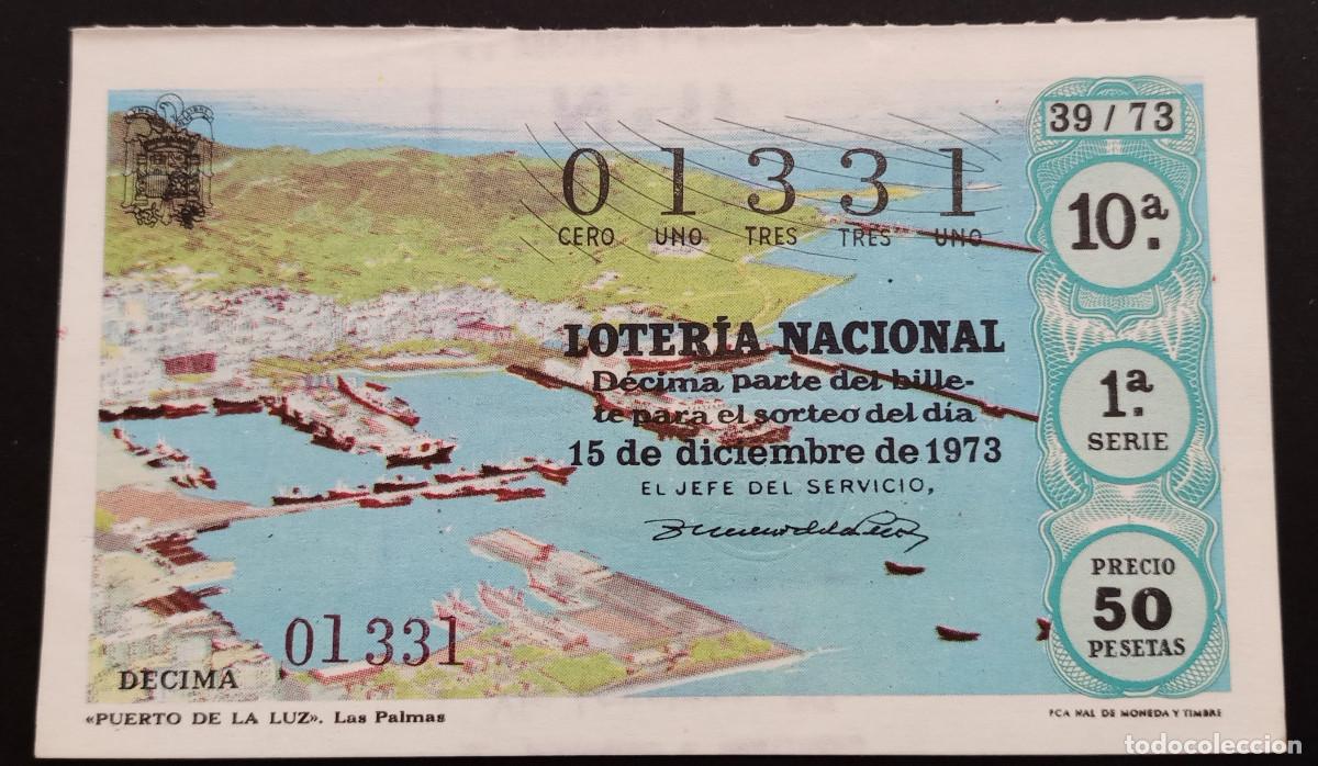 Loter&iacute;a Nacional: D&Eacute;CIMO DE LOTERIA - 15-DICIEMBRE-1973 - PUERTO DE LA LUZ, LAS PALMAS