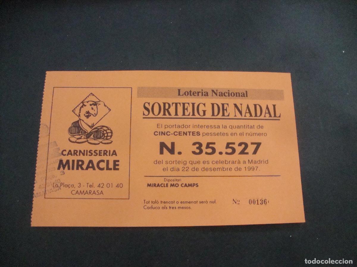 Loter&iacute;a Nacional: PARTICIPACION LOTERIA NACIONAL CARNISSERIA MIRACLE CAMARASA LLEIDA 1997
