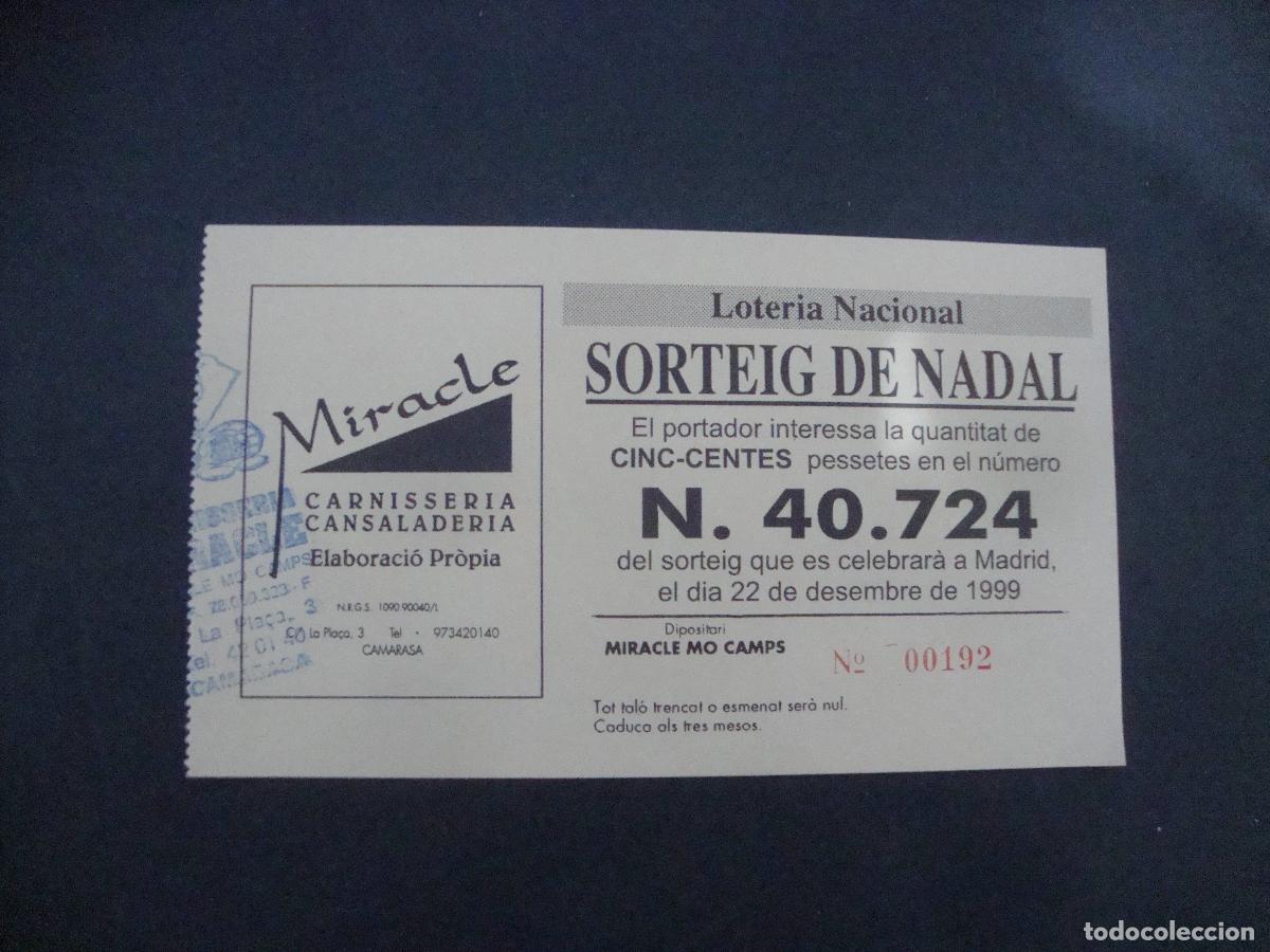Loter&iacute;a Nacional: PARTICIPACION LOTERIA NACIONAL CARNISSERIA MIRACLE CAMARASA LLEIDA 1999