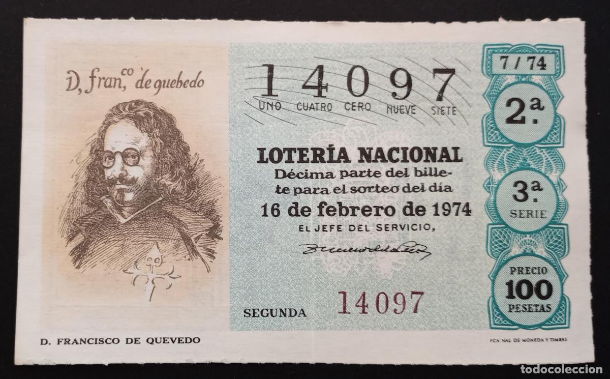 Loter&iacute;a Nacional: D&Eacute;CIMO DE LOTERIA - 16-FEBRERO-1974 - D. FRANCISCO DE QUEVEDO