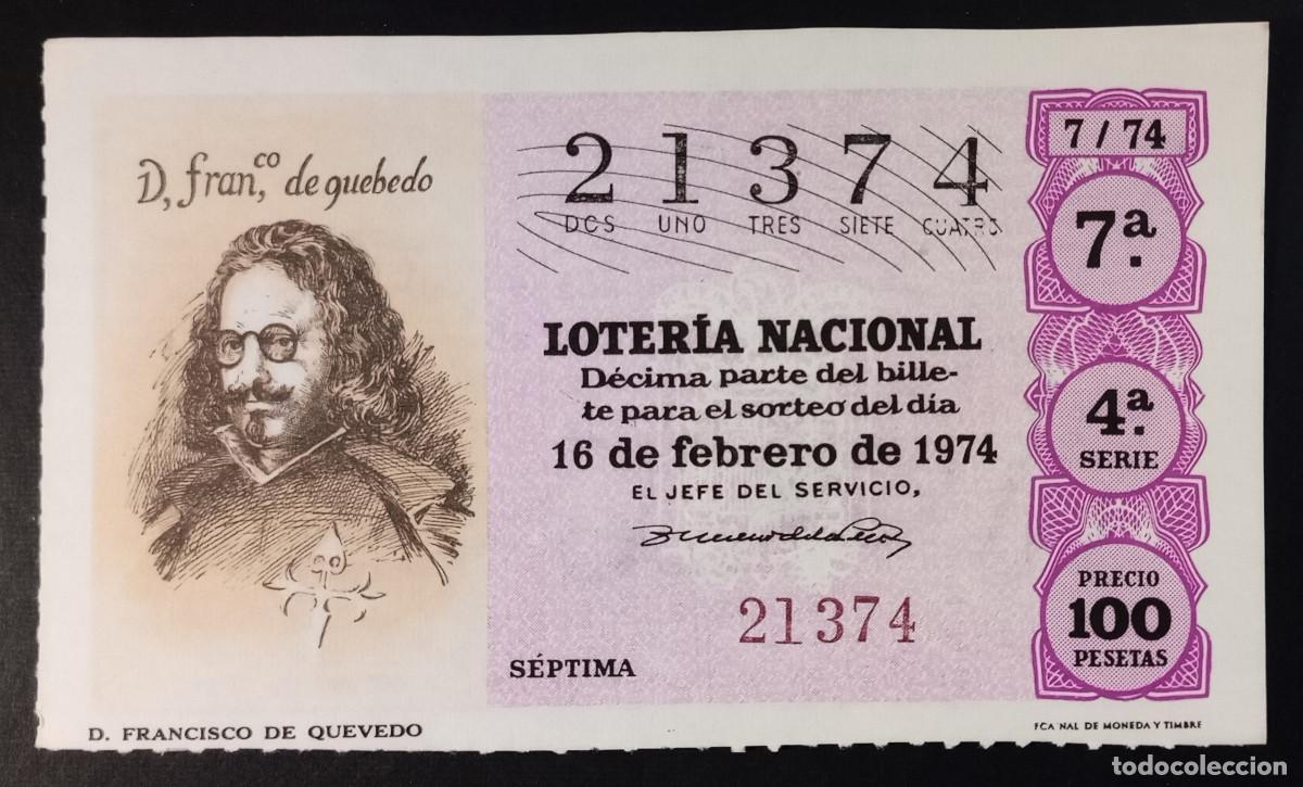 Loter&iacute;a Nacional: D&Eacute;CIMO DE LOTERIA - 16-FEBRERO-1974 - D. FRANCISCO DE QUEVEDO
