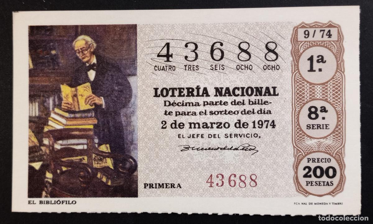 Loter&iacute;a Nacional: D&Eacute;CIMO DE LOTERIA - 2-MARZO-1974 - EL BIBLI&Oacute;FILO