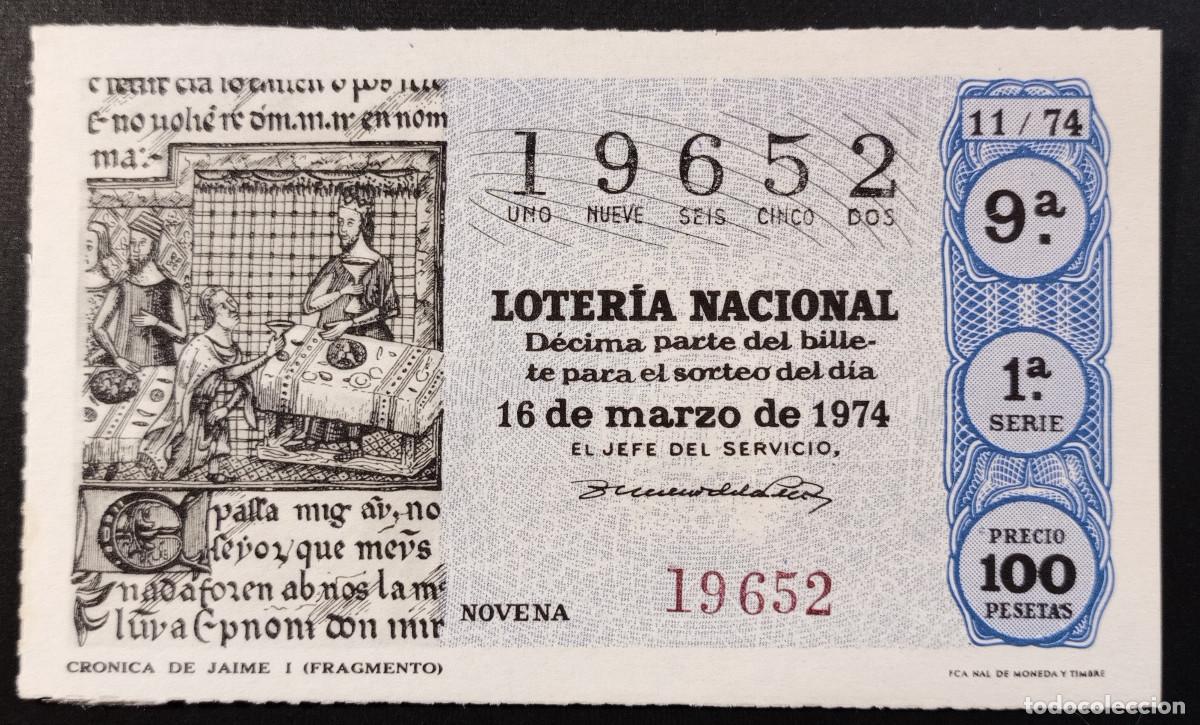 Lotteria Nationale Spagnola: D&Eacute;CIMO DE LOTERIA - 16-MARZO-1974 - CR&Oacute;NICA DE JAIME I