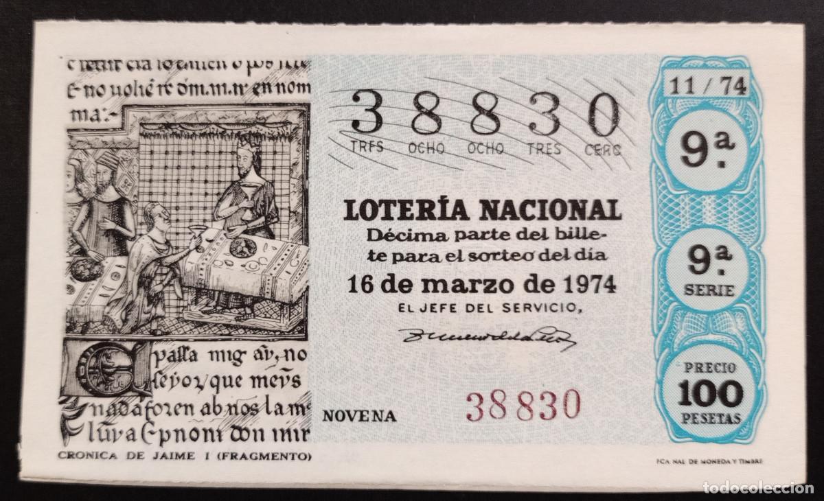Lotteria Nationale Spagnola: D&Eacute;CIMO DE LOTERIA - 16-MARZO-1974 - CR&Oacute;NICA DE JAIME I