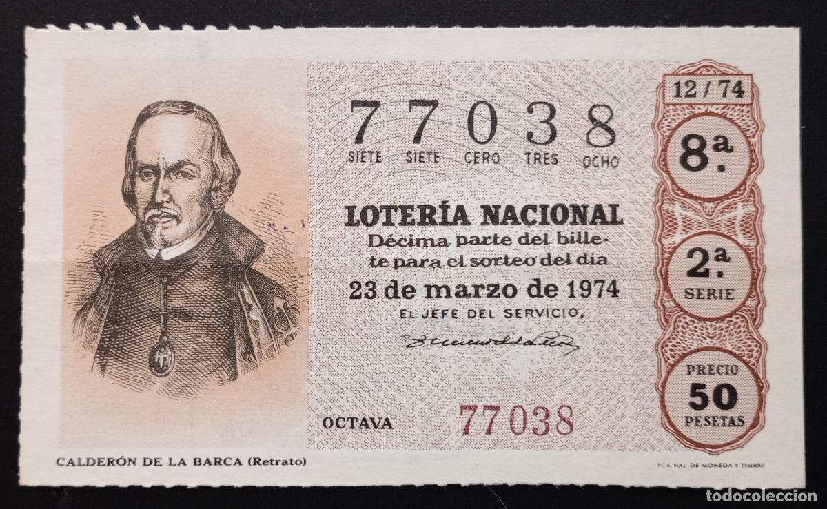 Loter&iacute;a Nacional: D&Eacute;CIMO DE LOTERIA - 23-MARZO-1974 - CALDER&Oacute;N DE LA BARCA