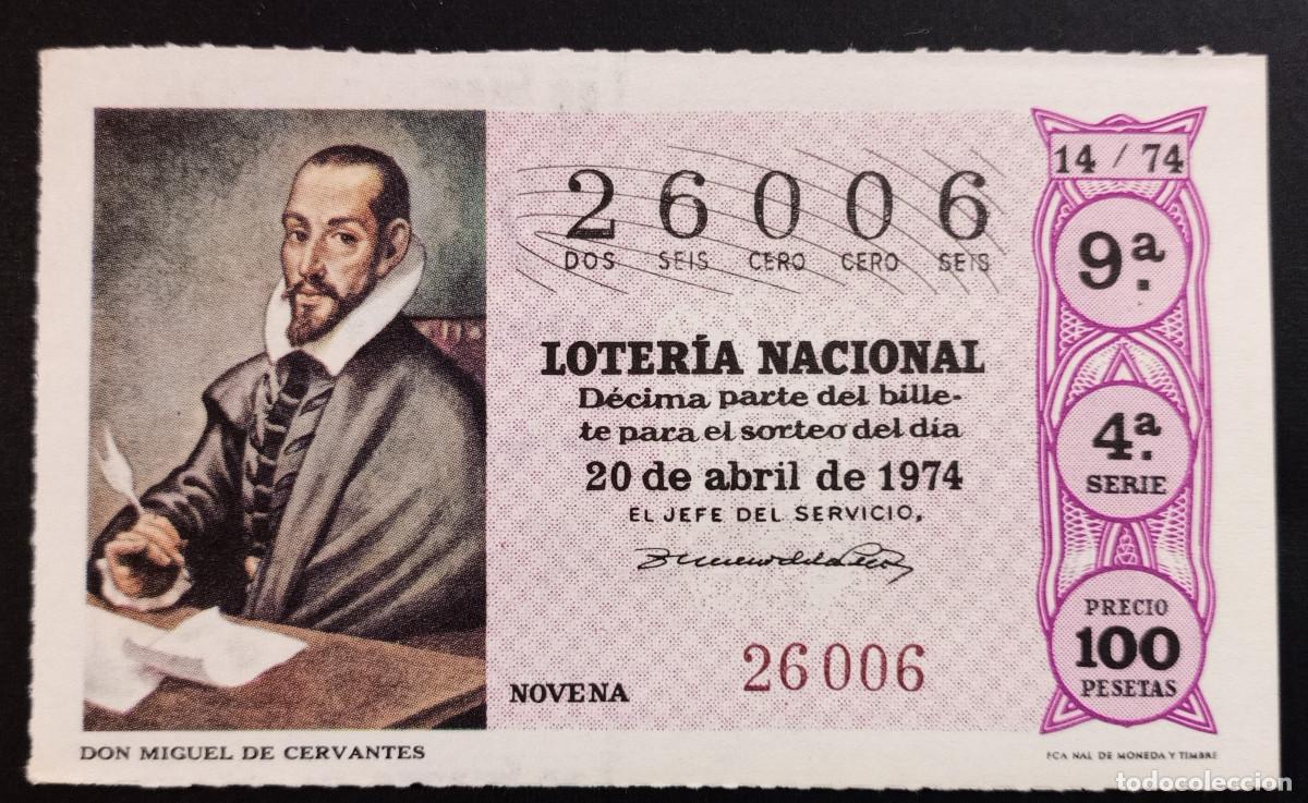 Loter&iacute;a Nacional: D&Eacute;CIMO DE LOTERIA - 20-ABRIL-1974 - DON MIGUEL DE CERVANTES