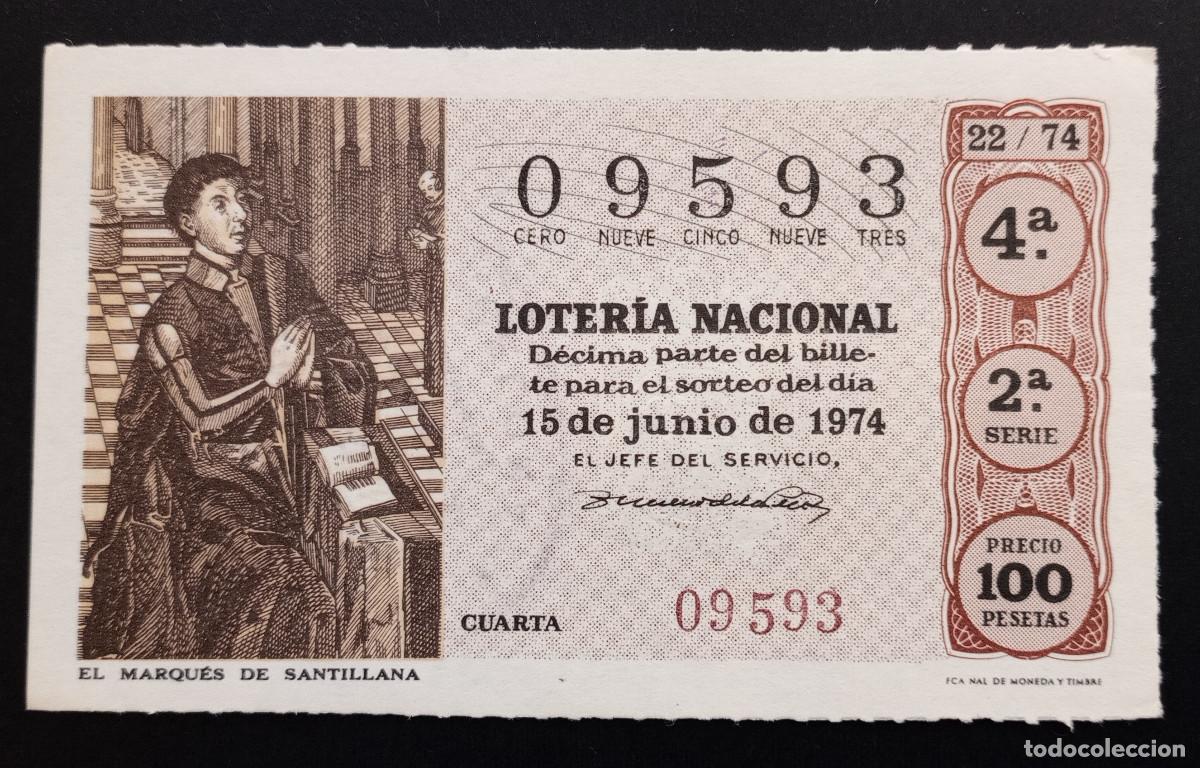 Loter&iacute;a Nacional: D&Eacute;CIMO DE LOTERIA - 15-JUNIO-1974 - EL MARQU&Eacute;S DE SANTILLANA