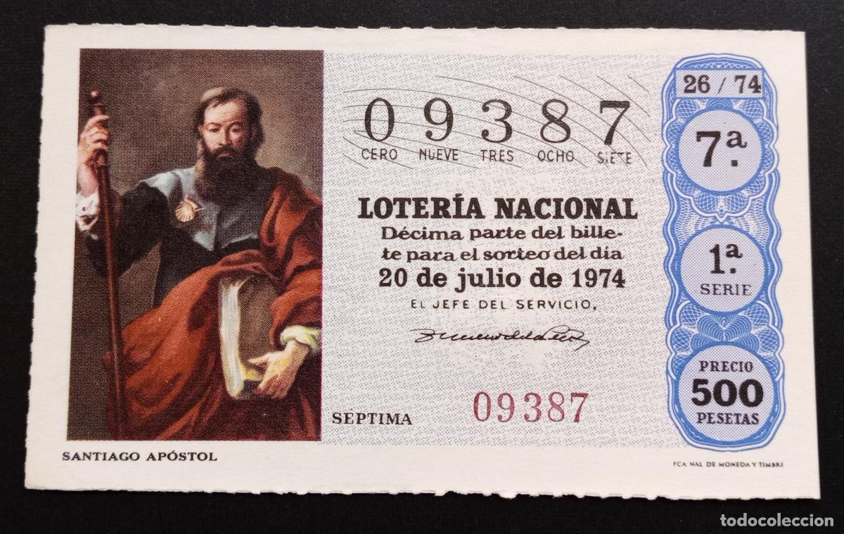 Loter&iacute;a Nacional: D&Eacute;CIMO DE LOTERIA - 20-JULIO-1974 - SANTIAGO AP&Oacute;STOL