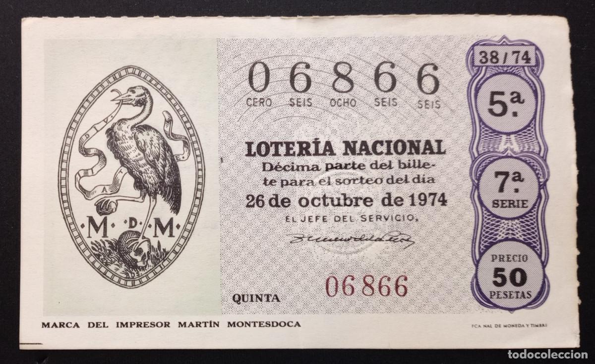 Loter&iacute;a Nacional: D&Eacute;CIMO DE LOTERIA - 26-OCTUBRE-1974 - MARCA DEL IMPRESOR MART&Iacute;N MONTESDOCA
