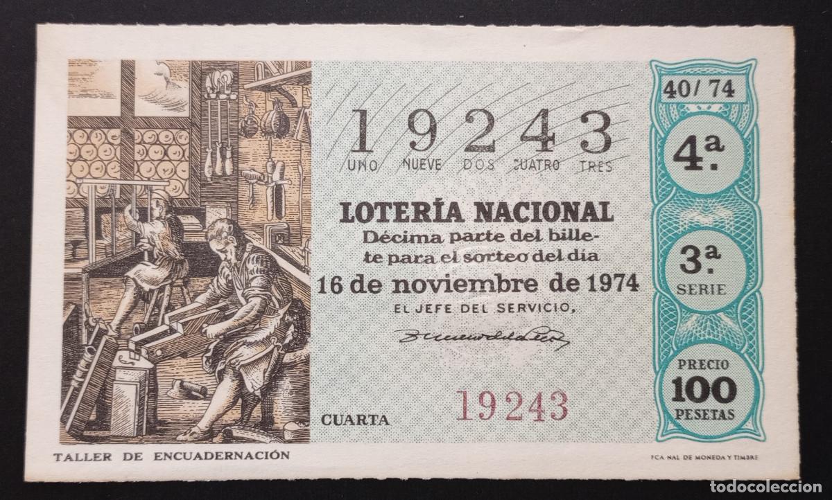 Loter&iacute;a Nacional: D&Eacute;CIMO DE LOTERIA - 16-NOVIEMBRE-1974 - TALLER DE ENCUADERNACI&Oacute;N