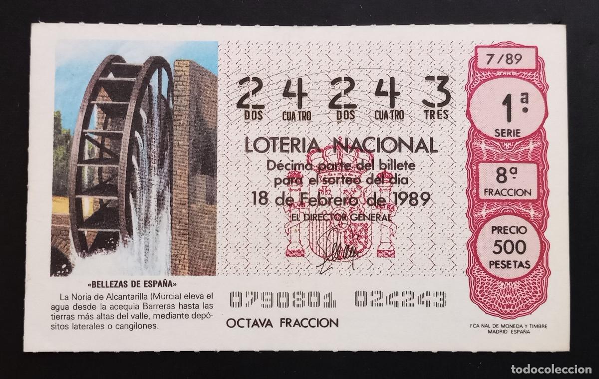 Loter&iacute;a Nacional: D&Eacute;CIMO DE LOTERIA - 18-FEBRERO-1989 - BELLEZAS DE ESPA&Ntilde;A, NORIA DE ALCANTARILLA, MURCIA