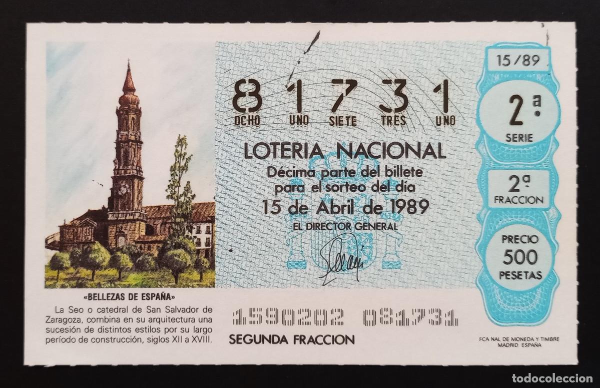 Loter&iacute;a Nacional: D&Eacute;CIMO DE LOTERIA - 15-ABRIL-1989 - BELLEZAS DE ESPA&Ntilde;A, CATEDRAL DE SAN SALVADOR DE ZARAGOZA