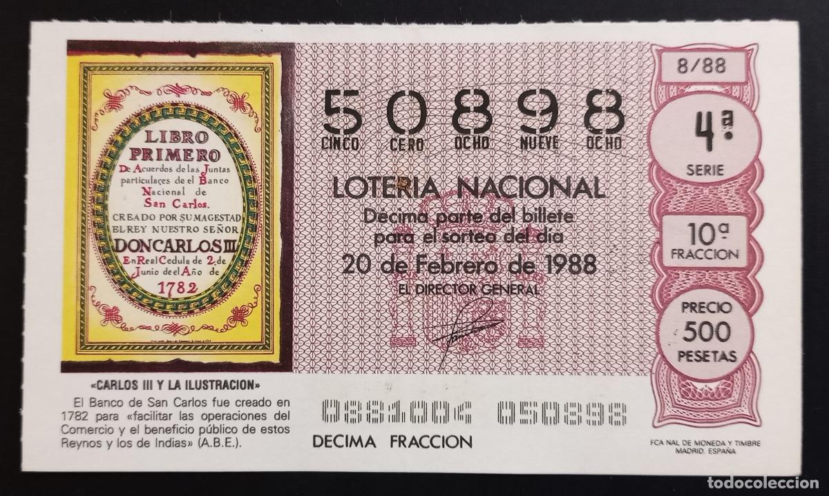 Loter&iacute;a Nacional: D&Eacute;CIMO DE LOTERIA - 20-FEBRERO-1988 - CARLOS III Y LA ILUSTRACI&Oacute;N - BANCO DE SAN CARLOS