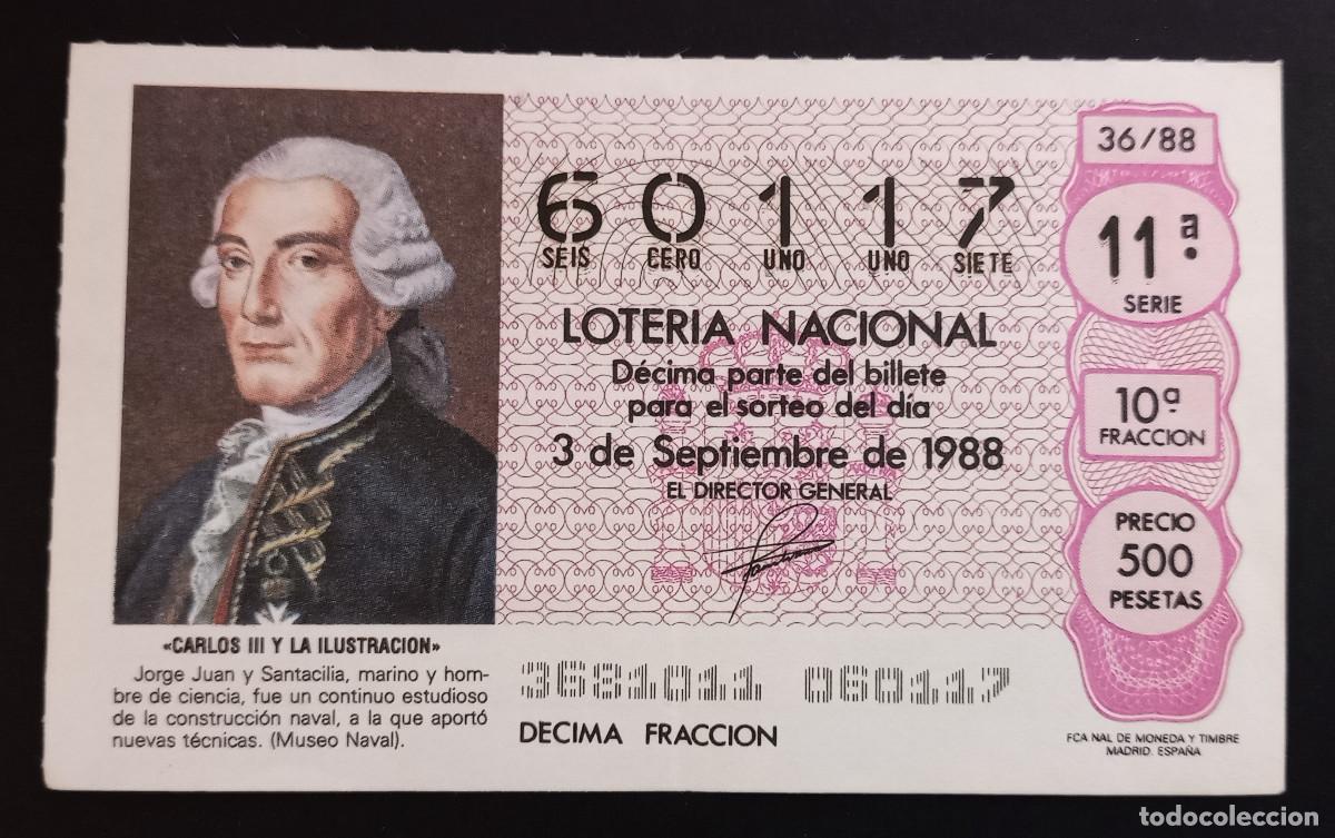 Loter&iacute;a Nacional: D&Eacute;CIMO DE LOTERIA - 3-SEPTIEMBRE-1988 - CARLOS III Y LA ILUSTRACI&Oacute;N - JORGE JUAN Y SANTACILIA