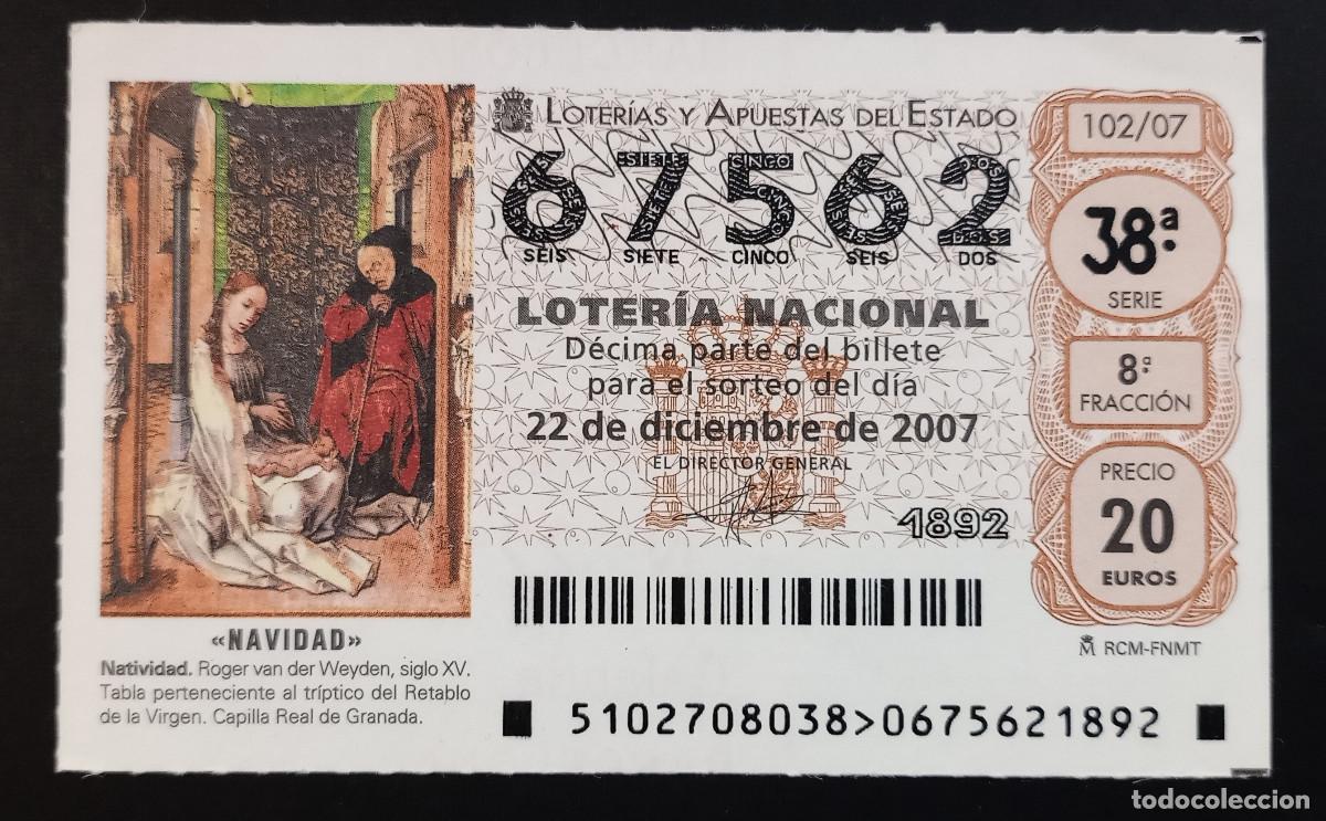 Loter&iacute;a Nacional: D&Eacute;CIMO DE LOTERIA - 22-DICIEMBRE-2007 - NATIVIDAD ROGER VAN DER WEYDEN