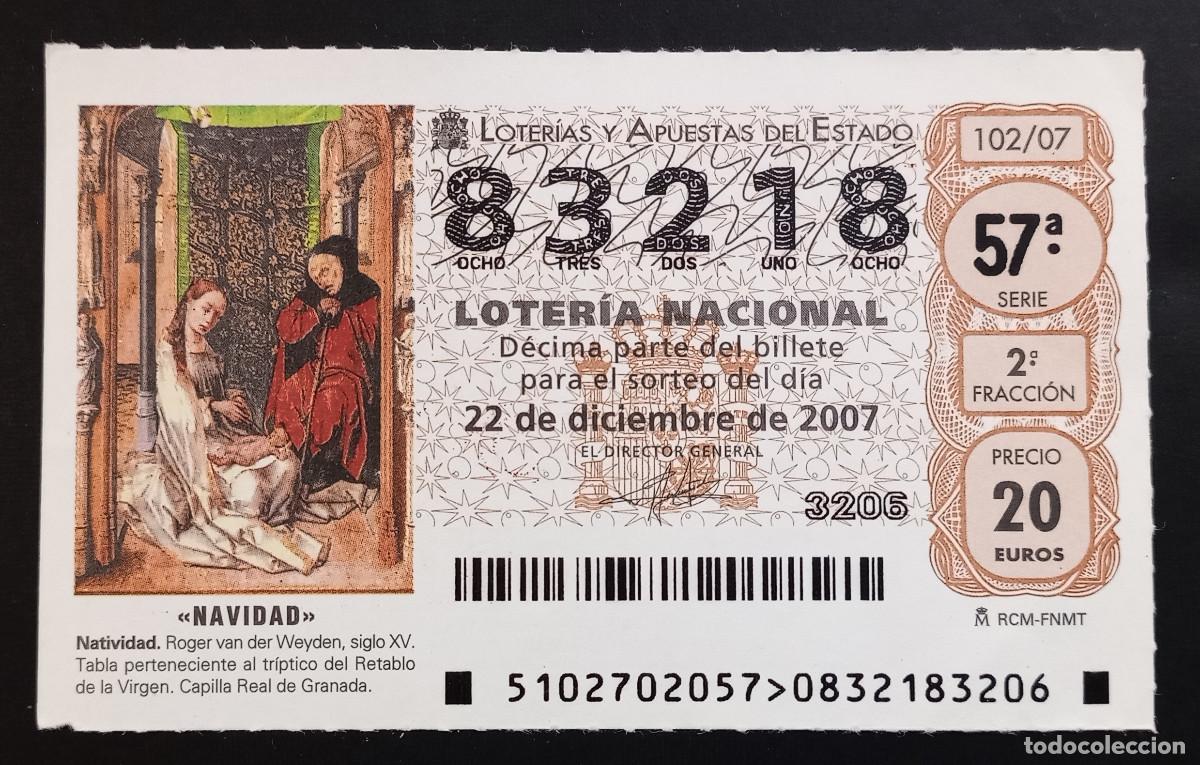 Loter&iacute;a Nacional: D&Eacute;CIMO DE LOTERIA - 22-DICIEMBRE-2007 - NATIVIDAD ROGER VAN DER WEYDEN