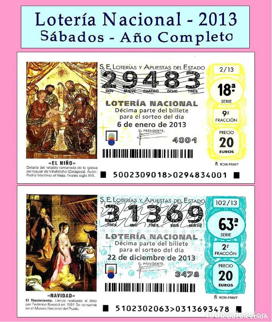Loter&iacute;a Nacional: 2013 - Loter&iacute;a Nacional / Todos los sorteos de los S&aacute;bados A&ntilde;o completo / Buena calidad