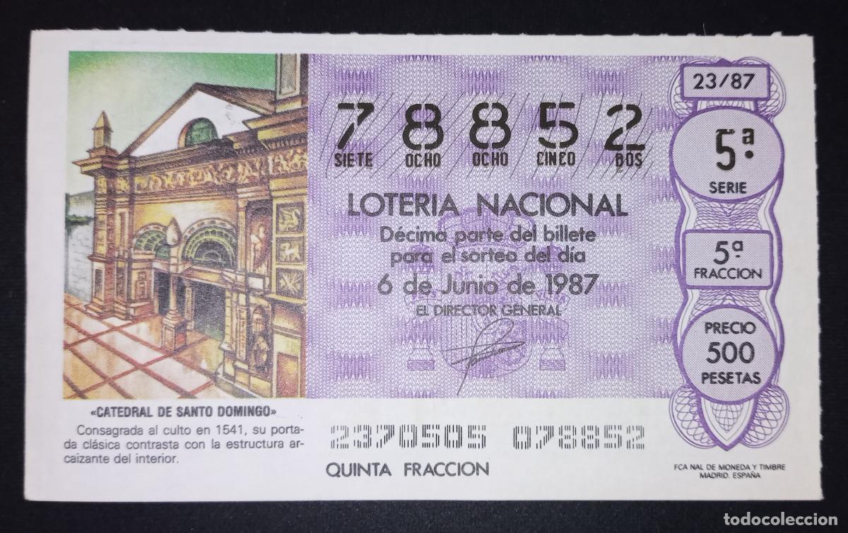 Loter&iacute;a Nacional: D&Eacute;CIMO DE LOTERIA - 6-JUNIO-1987 - CATEDRAL DE SANTO DOMINGO