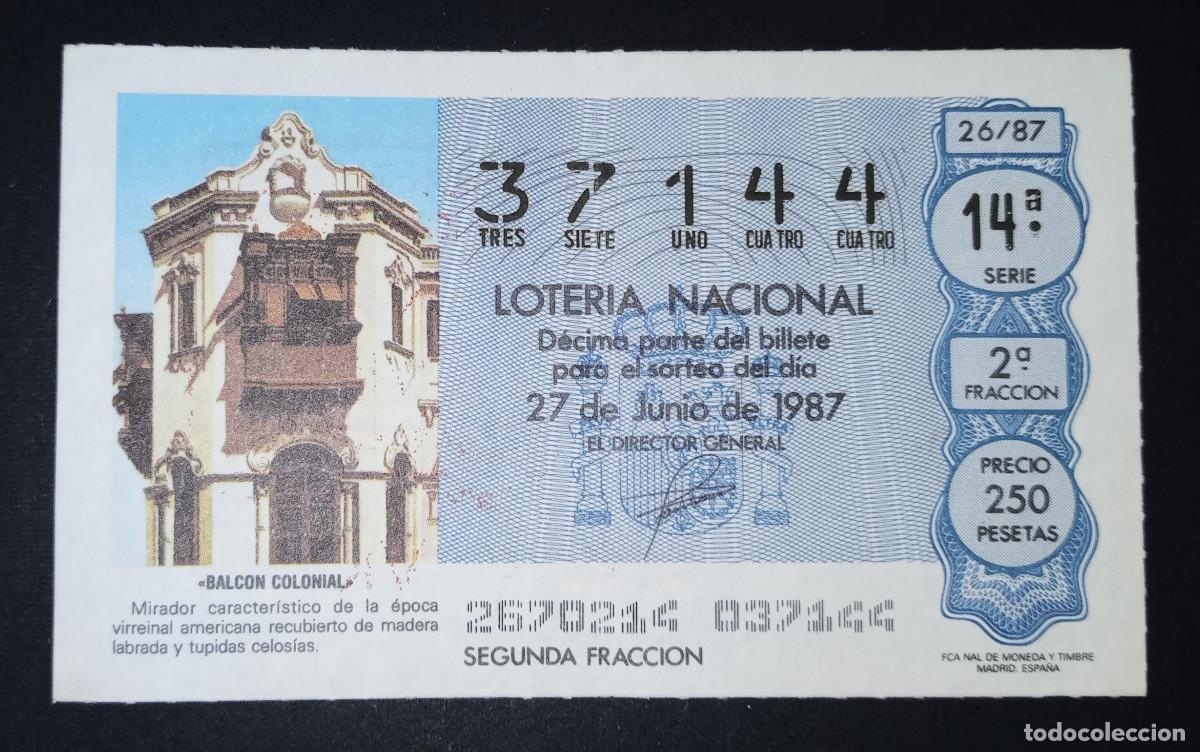 Loter&iacute;a Nacional: D&Eacute;CIMO DE LOTERIA - 27-JUNIO-1987 - BALC&Oacute;N COLONIAL