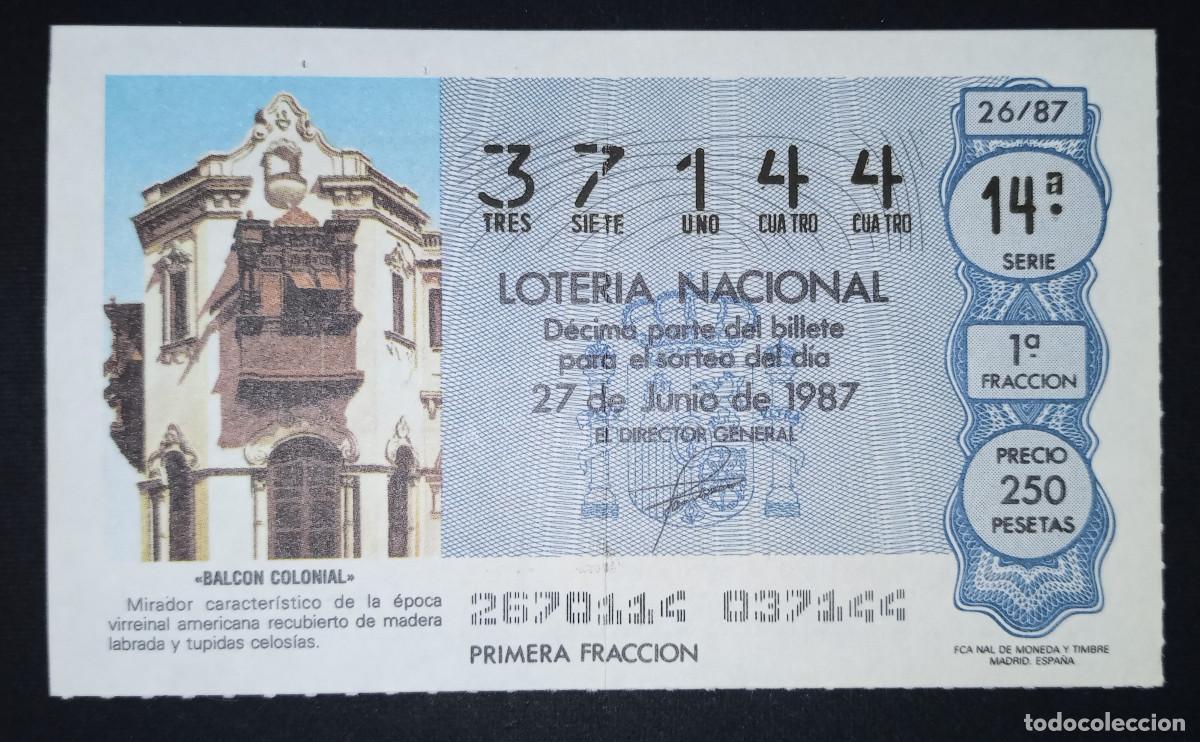 Loter&iacute;a Nacional: D&Eacute;CIMO DE LOTERIA - 27-JUNIO-1987 - BALC&Oacute;N COLONIAL