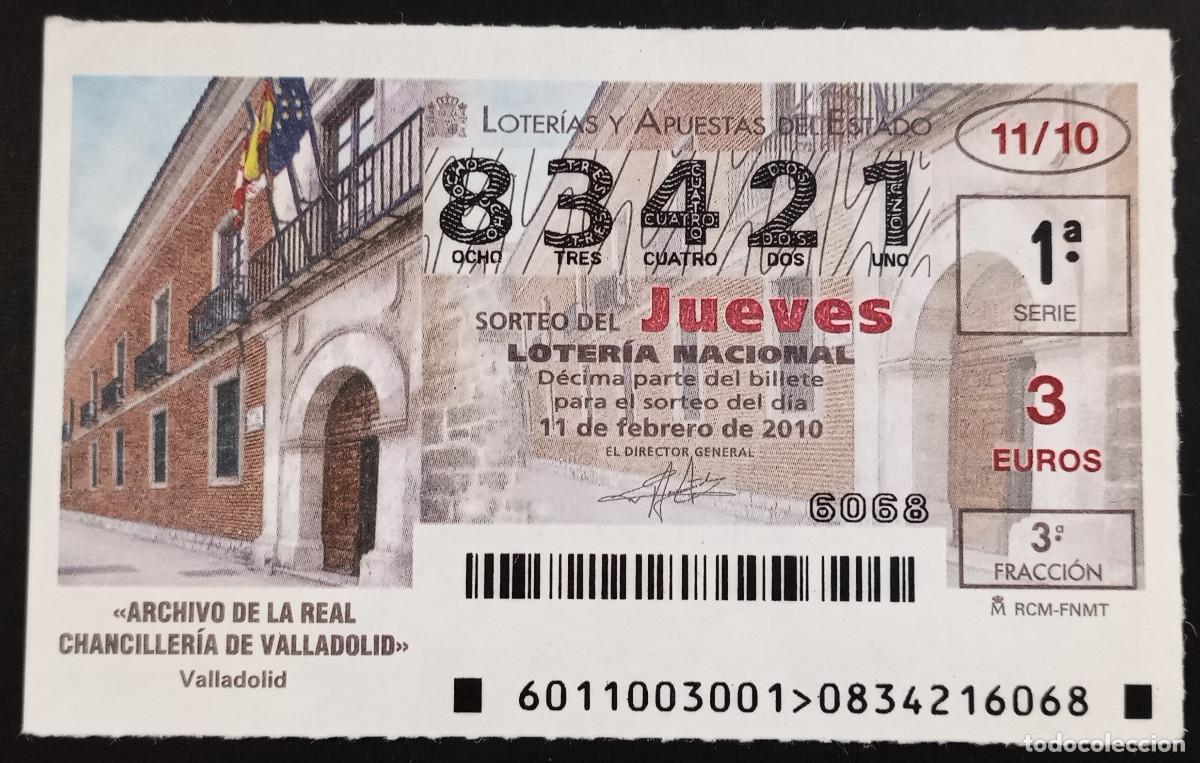 Loter&iacute;a Nacional: D&Eacute;CIMO DE LOTERIA - 11-FEBRERO-2010 - ARCHIVO DE LA REAL CHACILLERIA DE VALLADOLID