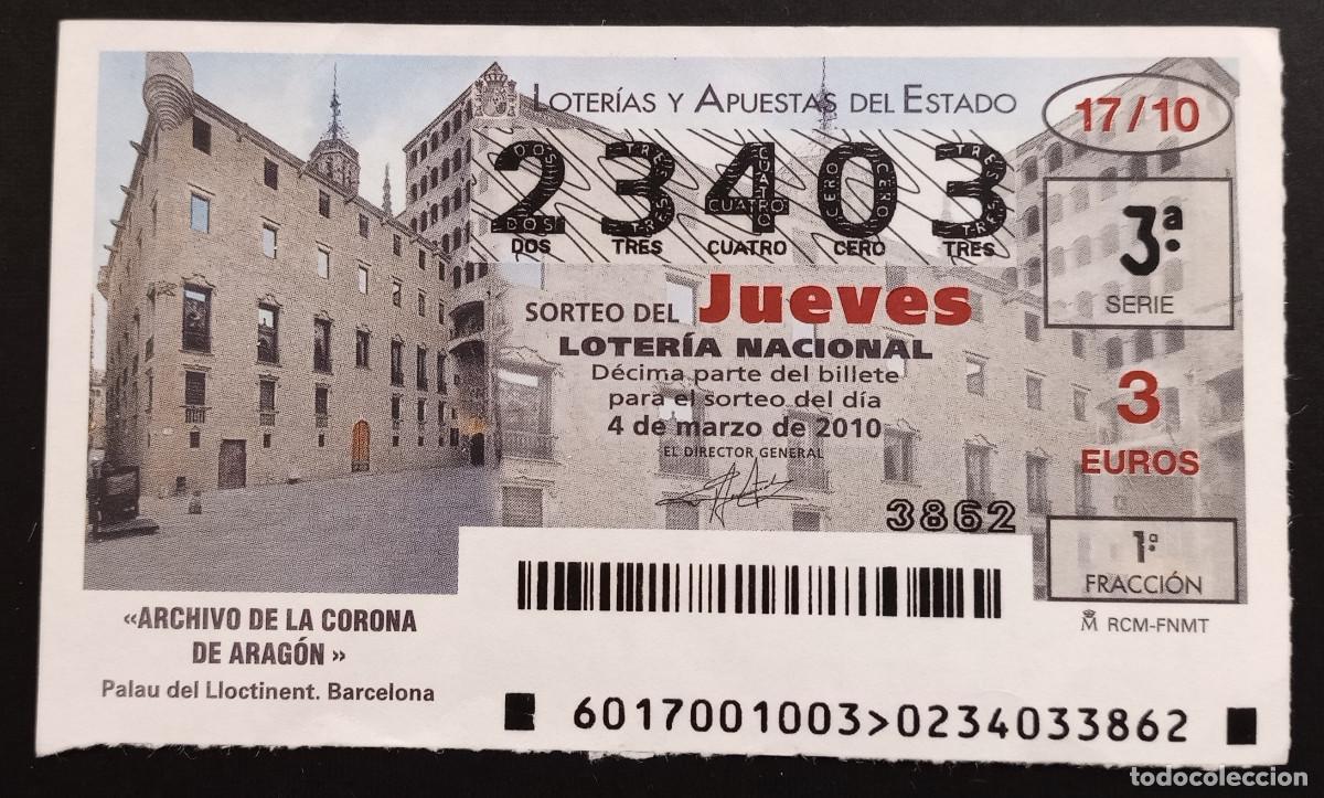 Loter&iacute;a Nacional: D&Eacute;CIMO DE LOTERIA - 4-MARZO-2010 - ARCHIVO DE LA CORONA DE ARAG&Oacute;N, BARCELONA