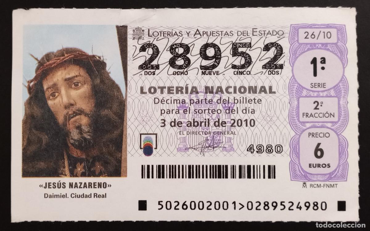 Loter&iacute;a Nacional: D&Eacute;CIMO DE LOTERIA - 3-ABRIL-2010 - JES&Uacute;S NAZARENO, DAIMIEL, CIUDAD REAL