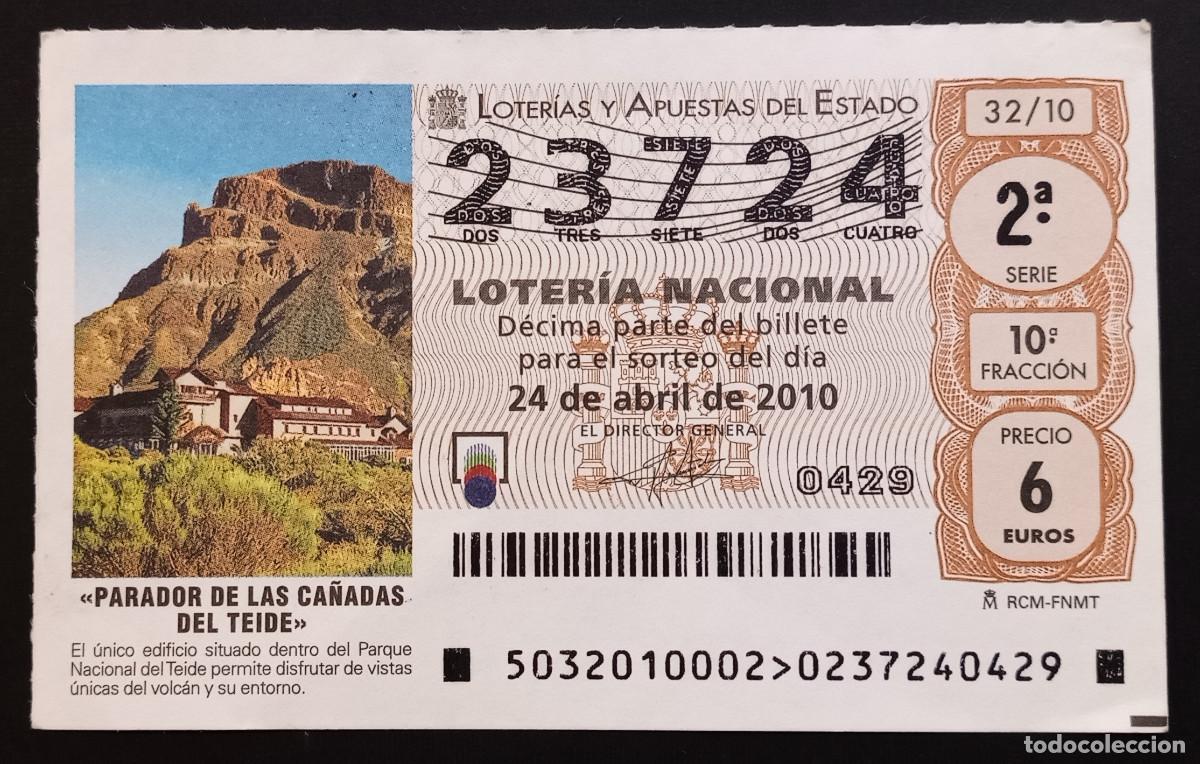 Loter&iacute;a Nacional: D&Eacute;CIMO DE LOTERIA - 24-ABRIL-2010 - PARADOR DE LAS CA&Ntilde;ADAS DEL TEIDE