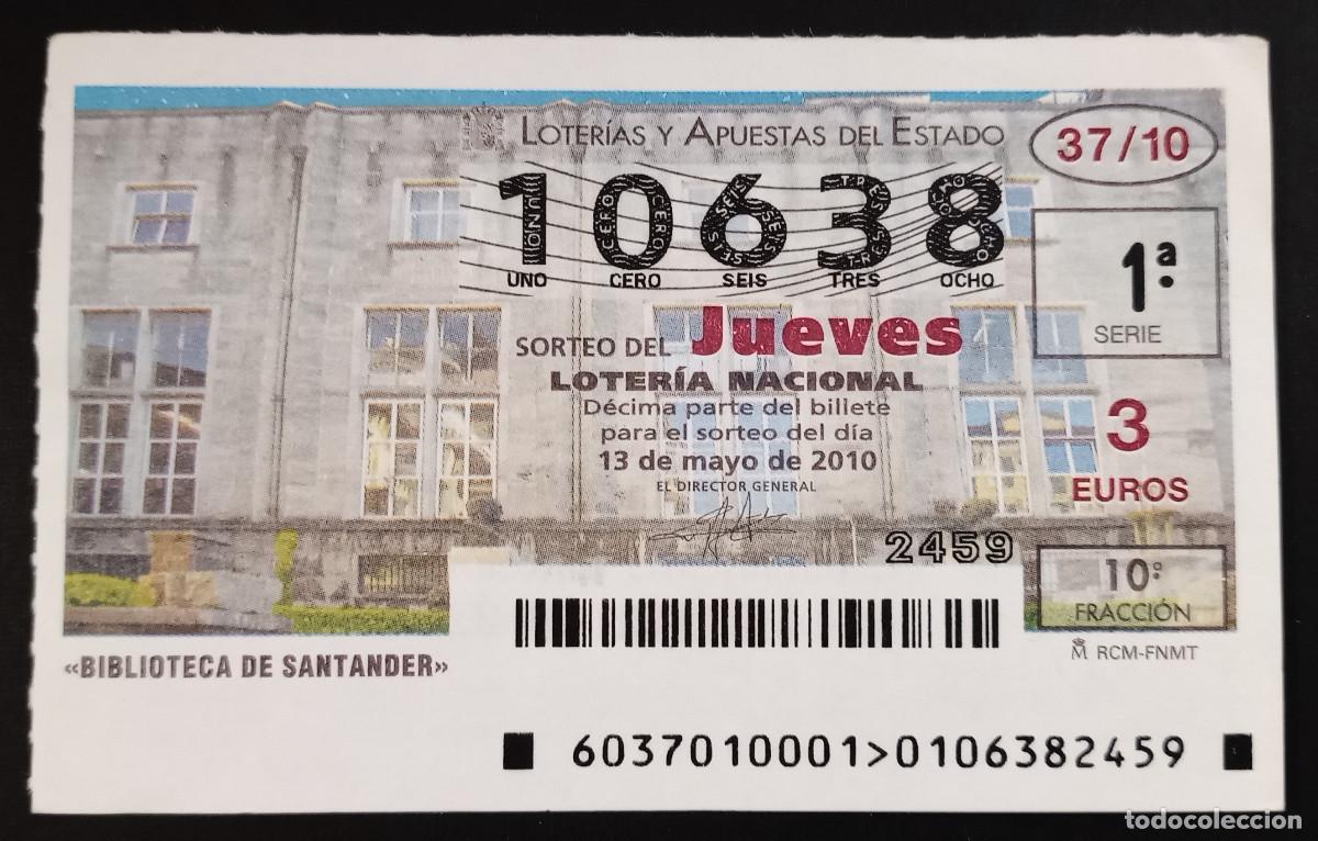 Loter&iacute;a Nacional: D&Eacute;CIMO DE LOTERIA - 13-MAYO-2010 - BIBLIOTECA DE SANTANDER