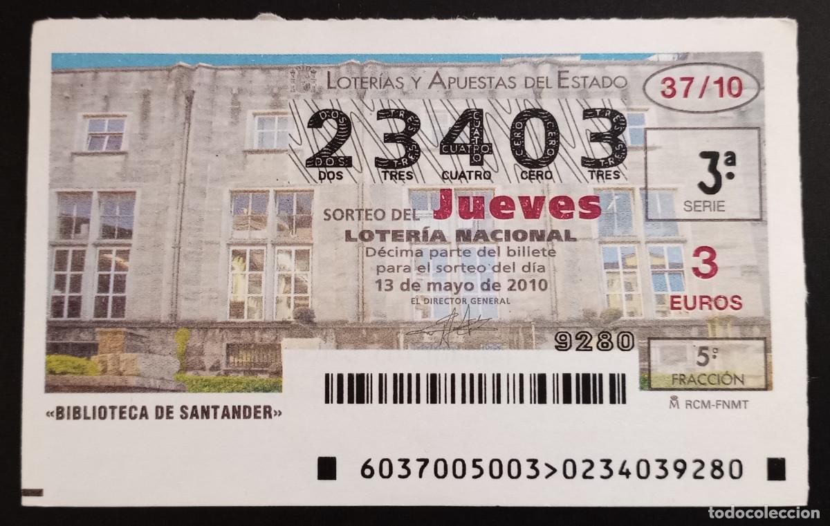 Loter&iacute;a Nacional: D&Eacute;CIMO DE LOTERIA - 13-MAYO-2010 - BIBLIOTECA DE SANTANDER